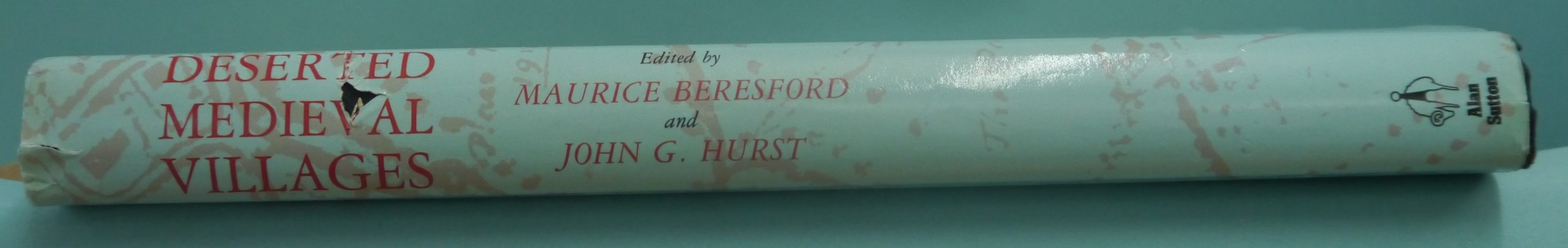 The spine of Deserted Medieval Villages by Beresford and Hurst